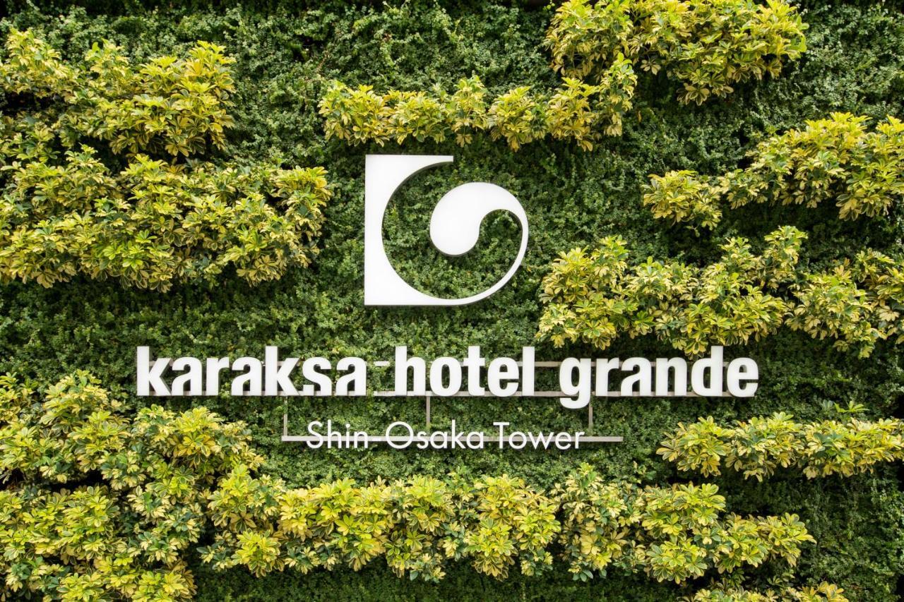 Karaksa Hotel Grande Shin-Osaka Tower Ngoại thất bức ảnh